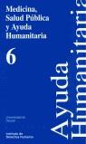 MEDICINA SALUD PUBLICA Y AYUDA HUMANITARIA | 9788474856705 | VARIS