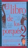 LIBRO DE LOS PORQUES 2, EL | 9788497540476 | WOLLARD, KATHY