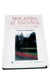 HOLANDA AL ESPAÑOL | 9788479542511 | CARRASQUER, FRANCISCO