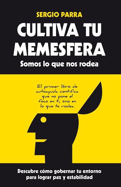 CULTIVA TU MEMESFERA. SOMOS LO QUE NOS RODEA | 9788416002245 | PARRA CASTILLO, SERGIO