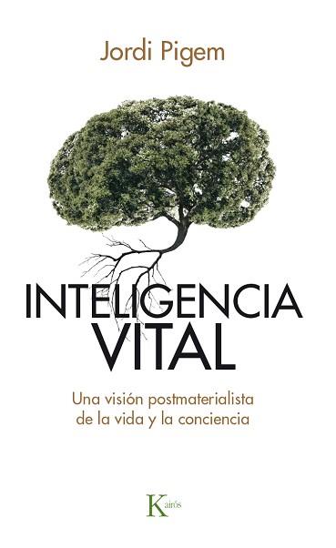 INTELIGENCIA VITAL | 9788499884929 | PIGEM PÉREZ, JORDI