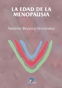 EDAD DE LA MENOPAUSIA, LA | 9788479785642 | BECERRA FERNANDEZ, ANTONIO