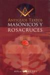 ANTIGUOS TEXTOS MASONICOS Y ROSACRUCES | 9788496595033 | VV.AA.