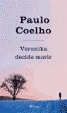 VERONIKA DECIDE MORIR (TELA) | 9788408045120 | COELHO, PAULO