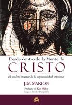 DESDE DENTRO DE LA MENTE DE CRISTO | 9788484450894 | MARION, JIM