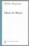 DIARIO DE MOSCU | 9788430612864 | BENJAMIN, WALTER