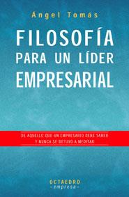 FILOSOFIA PARA UN LIDER EMPRESARIAL | 9788480635325 | TOMAS, AMGEL