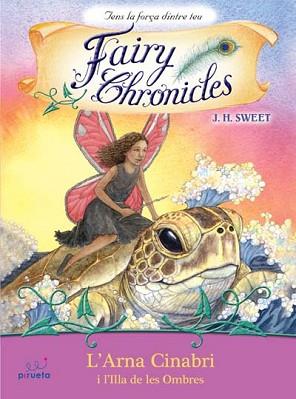 FAIRY CHRONICLES: L'ARNA CINABRI I L'ILLA DE LES OMBRES | 9788492691449 | SWEET, J.H.