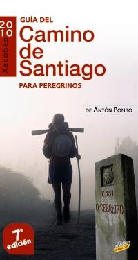 GUIA DEL CAMINO DE SANTIAGO PARA PEREGRINOS 2010 | 9788497769648 | POMBO, ANTON