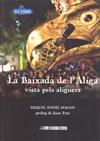 LA BAIXADA DE L'ÀGUILA VISTA PELS ALIGUERS | 9788492839001 | ANGEL MAGAN, MIQUEL