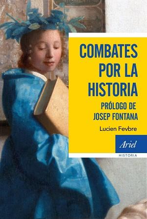 COMBATES POR LA HISTORIA | 9788434425446 | FEBVRE, LUCIEN