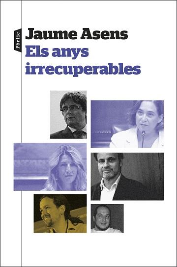 ANYS IRRECUPERABLES | 9788498095944 | ASENS, JAUME