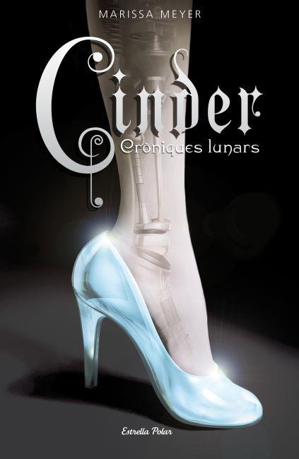 LLIBRE PRIMER. CINDER. CRÒNIQUES LUNARS | 9788499325507 | MARISSA MEYER