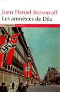 AMNESIES DE DEU LES | 9788497871341 | BEZSONOFF, JOAN DANIEL