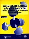 QUIMICA ORGANICA BASICA Y APLICADA.VOL.1 | 9788429179538 | PRIMO YUFERA, EDUARDO