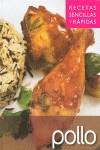 POLLO RECETAS SENCILLAS Y RAPIDAS | 9788496355040 | AAVV