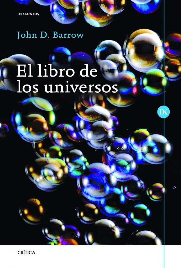 EL LIBRO DE LOS UNIVERSOS | 9788498926101 | JOHN D. BARROW