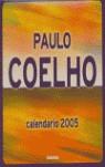 CALENDARIO TACO PAULO COELHO 2005 | 9788475776941 | AA.VV.