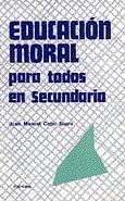 EDUCACION MORAL PARA TODOS EN SECUNDARIA | 9788427711372 | COBO SUERO, JOSE MANUEL