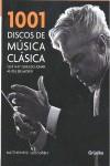 1001 DISCOS DE MUSICA CLASICA QUE HAY QUE ESCUCHAR ANTES DE | 9788425341465 | RYE, MATTHEW / SUÑÉN, LUIS