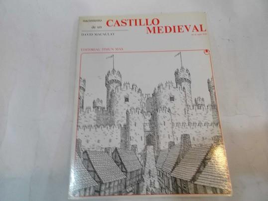 NACIMIENTO DE UN CASTILLO MEDIEVAL | 9788471763532 | MACAULAY, DAVID