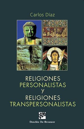 RELIGIONES PERSONALISTAS Y RELIGIONES TRANSPERSONALISTAS | 9788433018120 | DIAZ, CARLOS