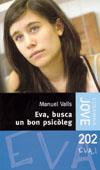 EVA BUSCA UN BON PSICOLEG | 9788466405508 | VALLS, MANUEL