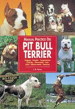 PIT BULL TERRIER MANUAL PRACTICO | 9788425511639 | PIERCE, J.D.