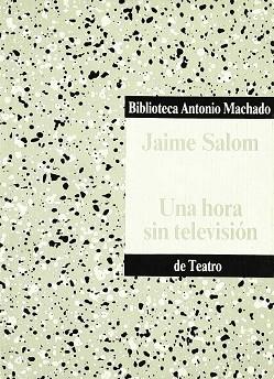 HORA SIN TELEVISION UNA | 9788476440377 | SALOM, JAIME