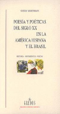 POESIA Y POETICAS DEL SIGLO XX EN LA AMERICA HISPA | 9788424918828 | SIEBENMANN, GUSTAV