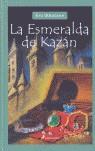 ESMERALDA DE KAZAN LA | 9788498380057 | IBBOTSON, EVA