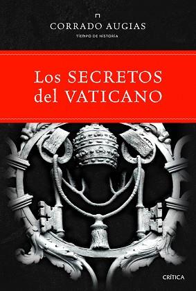 LOS SECRETOS DEL VATICANO | 9788498922363 | CORRADO AUGIAS