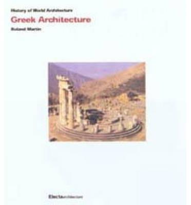 GREEK ARCHITECTURE | 9781904313168 | MARTIN, ROLAND