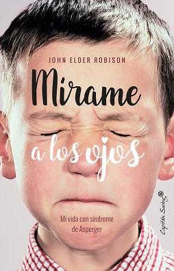 MÍRAME A LOS OJOS | 9788494740770 | JOHN ELDER ROBISON