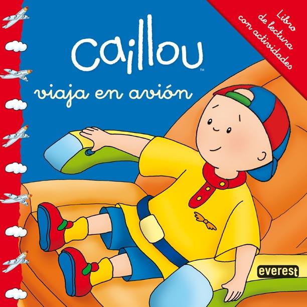 CAILLOU VIAJA EN AVIÓN | 9788444134307 | CHOUETTE PUBLISHING