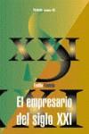 EMPRESARIO DEL SIGLO XXI, EL | 9788436814552 | FONTELA, EMILIO