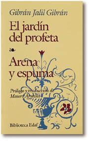 JARDIN DEL PROFETA, EL ARENA Y ESPUMA | 9788471669834 | GIBRAN, KAHLIL