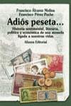 ADIOS PESETA | 9788420644554 | ALVAREZ MOLINA, FRANCISCO