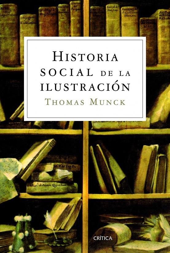 HISTORIA SOCIAL DE LA ILUSTRACIÓN | 9788498925326 | THOMAS MUNCK