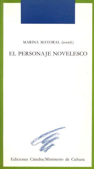 PERSONAJE NOVELESCO, EL | 9788437609744 | EZQUERRO, MILAGROS / VILLANUEVA, DARÍO