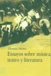 ENSAYOS SOBRE MUSICA TEATRO Y LITERATURA | 9788484281542 | MANN, THOMAS