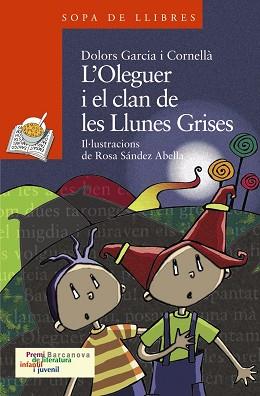 OLEGUER I EL CLAN DE LES LLUNES GRISES L' | 9788448924553 | GARCIA, DOLORS / SANDEZ, ROSA