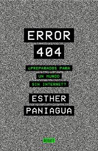 ERROR 404 | 9788418056062 | PANIAGUA, ESTHER