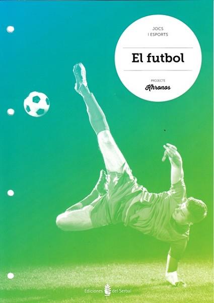 EL FUTBOL | 9788476287873 | ARIÑO LAVIÑA, JESÚS / BENABARRE CASALS, ROSSEND