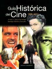 GUIA HISTORICA DEL CINE 1895-2001 | 9788474916737 | GARCIA FERNANDEZ, EMILIO C.