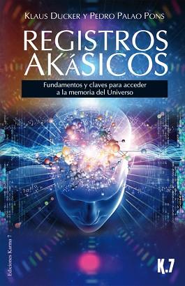 REGISTROS AKÁSICOS | 9788496112162 | DUCKER, KLAUS / PALAO PONS, PEDRO