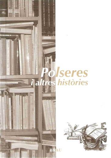 POLSERES I ALTRES HISTORIES | 9788495946461 | VARIS