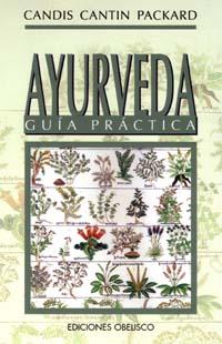 AYURVEDA GUIA PRACTICA (BUTXACA) | 9788477205845 | CANTIN PACKARD, CANDIS