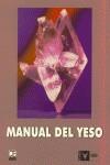 MANUAL DEL YESO | 9788495312464 | VARIS