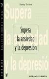 ANSIEDAD Y DEPRESION SUPERA LA | 9788425514326 | TRICKETT, SHIRLEY